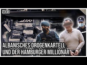Albanisches Drogenkartell & der Hamburger Millionär | Story #31