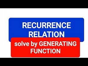 Solve RECURRENCE using Generating function.