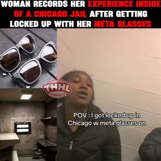 Woman records her jail experience inside of Cook County Jail in #chicago after getting locked up with her meta glasses | The Hip Hop Lab