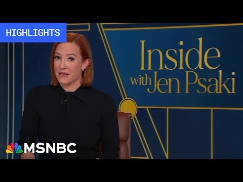 Watch Inside With Jen Psaki Highlights: Feb. 19