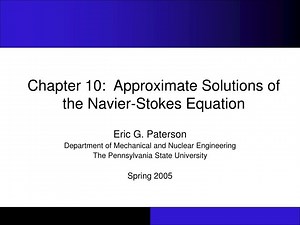 PPT - Chapter 10: Approximate Solutions of the Navier-Stokes Equation PowerPoint Presentation - ID:3345305