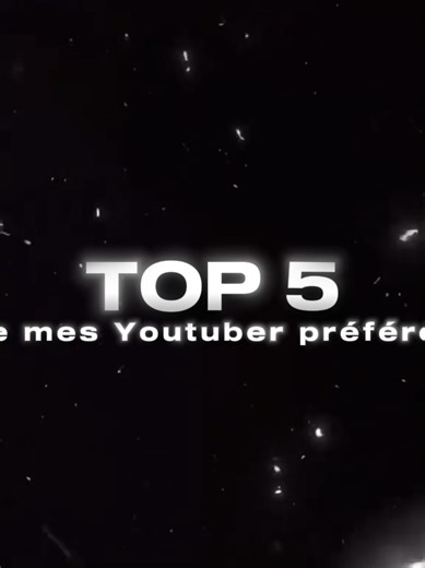#CapCutédit TOP 5 De mes Youtuber préféré ! @Asterion @CHOCOH @Adele_Tsy @Shayvise @[ Unchained ]