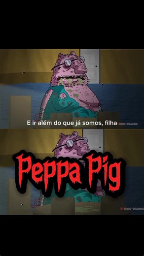 Peppa Pig Terror: História Assustadora e Segredos Revelados