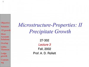 Microstructure-Properties: II Precipitate Growth - SlideServe