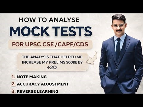 HOW TO ANALYSE MOCK TESTS || BEST WAY TO ANALYSE UPSC PRELIMS MOCK TESTS