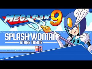 Mega Man 9 OST – Splash Woman Stage Theme