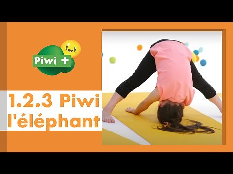123 Piwi - L'éléphant (Emission de Yoga pour enfants sur Piwi+ avec Delphine Bourdet)
