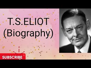 T S ELIOT BIOGRAPHY