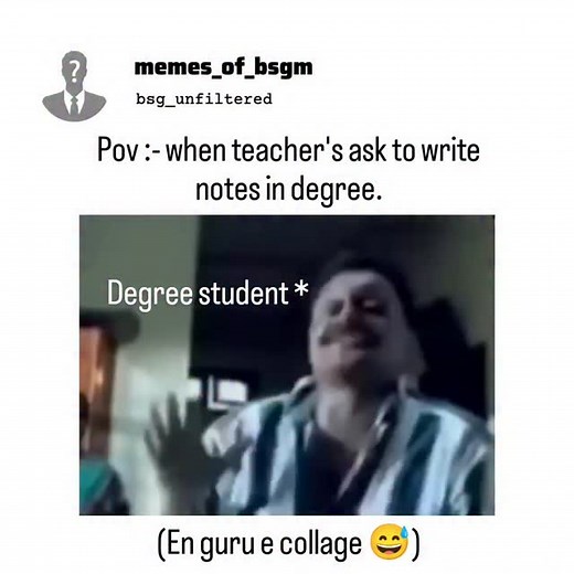 unfiltered memes on Instagram: "Bgs degree college gallu school illa collage gala anthane gothagtha illa guru🤣🤣 . #bgsm #bgs #fun #bgsmysuru #reels #collegelife #trending #bgsmysore #trend #reelsvideo #viral #socialmídea #share #memepage #memetemplate #mysorememe #mysoure"