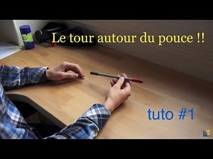 Tourner Un Crayon AUTOUR DU POUCE ! Tuto Penspinning Figure#1