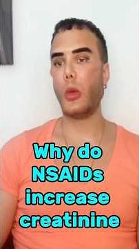 “Why do NSAIDs increase creatinine?”