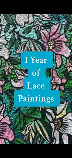 1 year of lace paintings. Thank you to everyone who has followed me to watch me create these projects. More to come! Link in bio for online shop #lace #lacepaintings #collage #artist #fyp