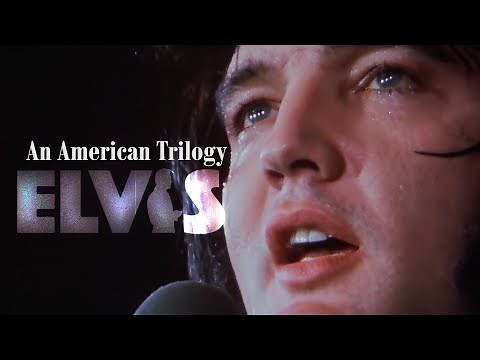 ELVIS PRESLEY - An American Trilogy (New Edit Tribute) 4K