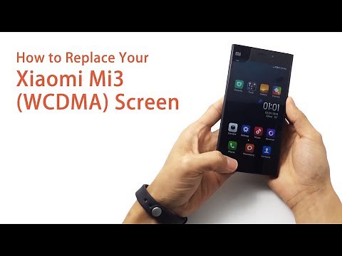 How to Replace the Xiaomi Mi3 (WCDMA) Screen