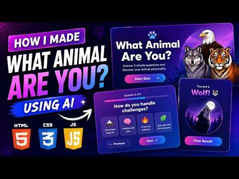 I Built a "What Animal Are You?" Website Using AI | HTML, CSS & JavaScript