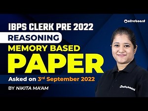 IBPS Clerk Pre Reasoning Memory Based Paper 2022 | Questions Asked on 3rd Sep 2022 | By Nikita Ma'am