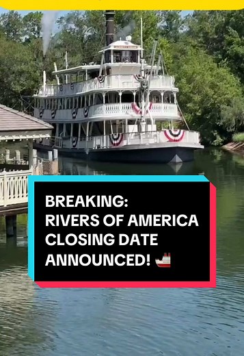 Cierre de Rivers of America en Disney: 6 de julio 2025