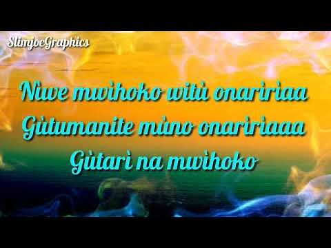 Phyllis mbuthia mwihoko witu lyrics (official video),latest Kikuyu song