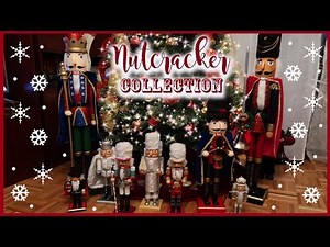 My Nutcracker Collection 2018