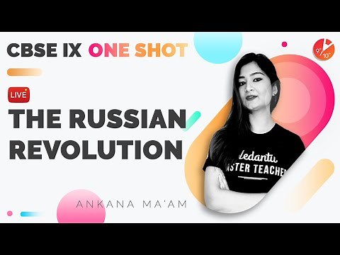 The Russian Revolution in One Shot [ Complete Chapter ] CBSE Class 9 History Chapter 2 - Term 2 SST