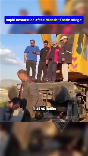 Iran’s Mianeh–Tabriz Bridge Restored in 96 hours!