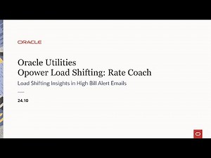 Oracle Utilities Opower Load Shifting: Rate Coach 24.10 - Insights in High Bill Alert Emails