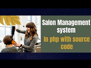 Best Salon Management system in PHP with source code for free