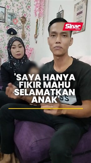 24K views · 90 reactions | 'Saya hanya fikir mahu selamatkan anak'...