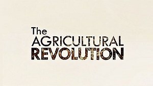 Watch The History of Food Season 1 Episode 2 - The Agricultural Revolution