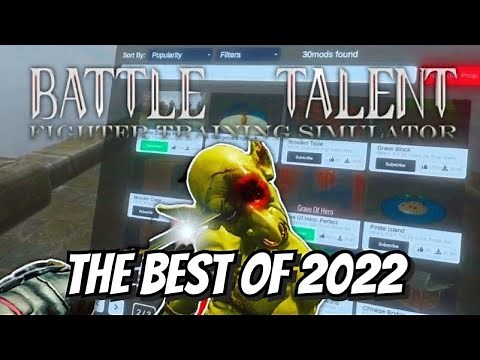 BEST MODS OF BATTLE TALENT VR 2022