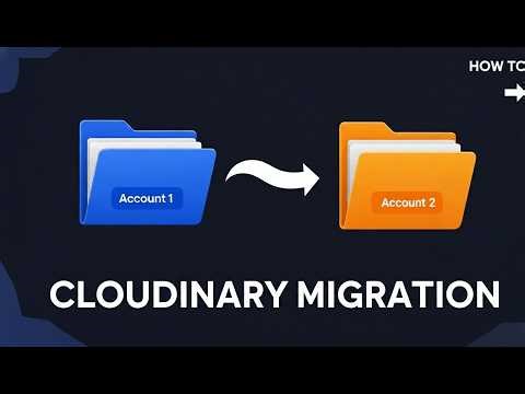 How to Migrate Folders Between Cloudinary Accounts [Step by Step]