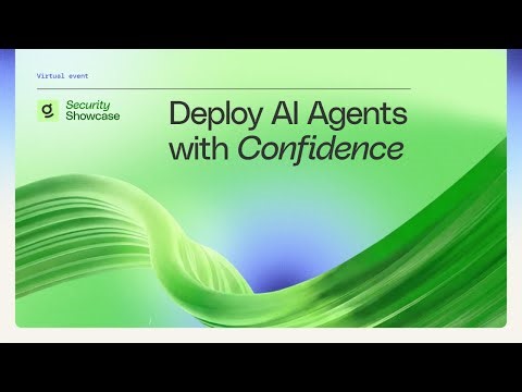 Glean Security Showcase: Deploy AI Agents with Confidence