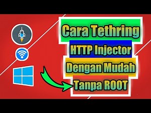 Cara Tethring HTTP Injector dengan Laptop/PC