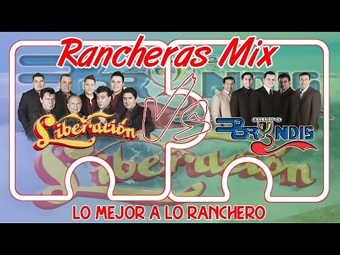 Grupo Liberación Vs. Grupo Bryndis--Rancheras Mix