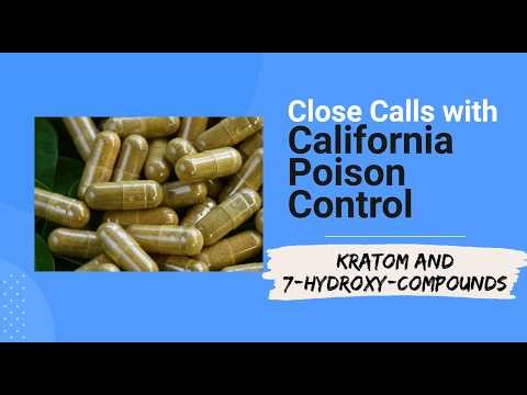 Close Calls with CPCS: Kratom & 7-Hydroxy-Compounds