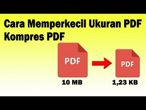 Cara Perkecil Ukuran PDF | Kompres PDF