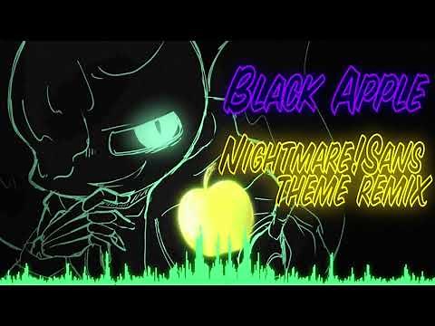Underverse - Black Apple (Nightmare!Sans Theme) [REMIX]