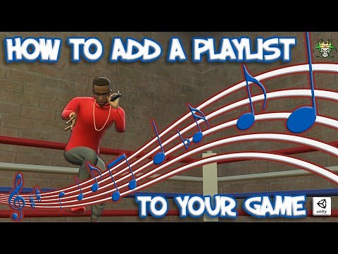 How To Add Music Playlist To Your Unity Game
