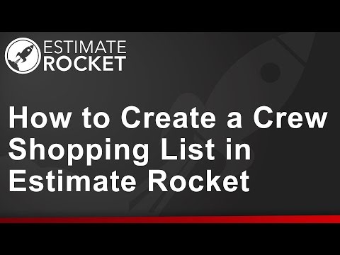How to Create a Crew Shopping List in Estimate Rocket | Tech Tip