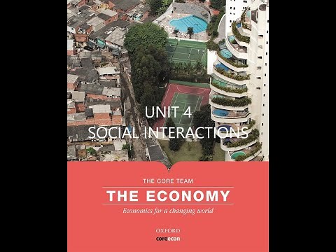 The Economy by CORE. Unit 4 - Social Interactions 1.0