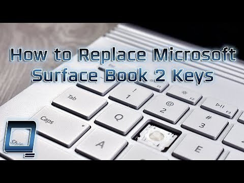 How to Replace Microsoft Surface Book 2 Keys