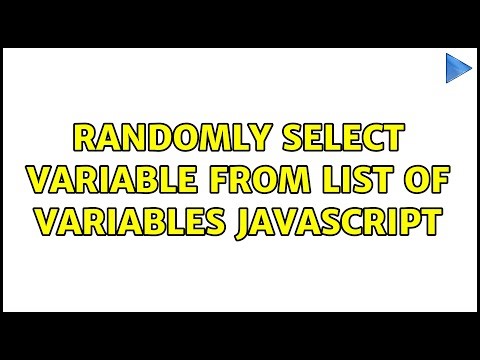 Randomly select variable from list of variables JavaScript (3 Solutions!!)