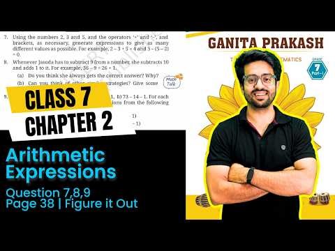 Question 7,8,9 | Page 38 | Figure It Out | Class 7 Maths Chapter 2 | Arithmetic Expressions