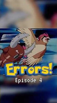 Pokémon Episode 4 ERRORS You Missed!