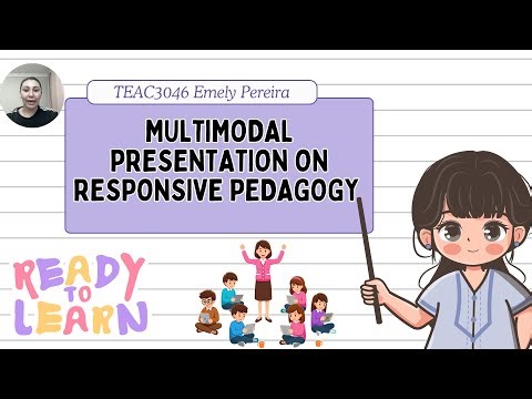 Multimodal Presentation on Responsive Pedagogy
