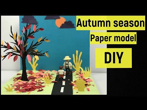Autumn season paper model | Seasons model making | Autumn season model making | ‪@diyasfunplay‬