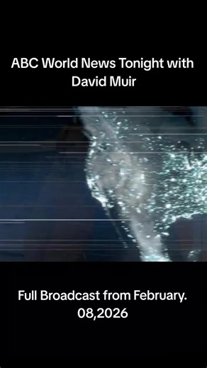 ABC World News Tonight Broadcast - February 8, 2026