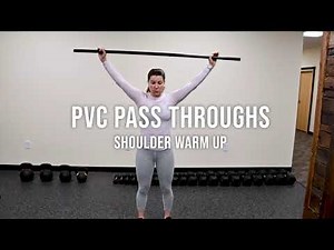 PVC Pipe Pass Throughs (great for shoulder warm up!!)