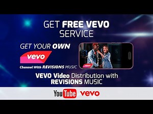 Free VEVO Video Distribution | Get Your Own VEVO Channel | Revisions Music Limited