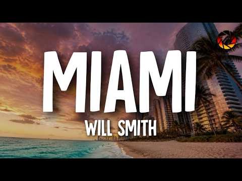 Will Smith - Miami (Lyrics)